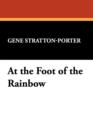Image for At the Foot of the Rainbow
