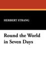 Image for Round the World in Seven Days