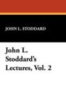 Image for John L. Stoddard&#39;s Lectures, Vol. 2