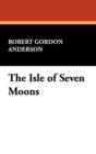 Image for The Isle of Seven Moons