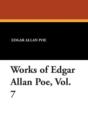 Image for Works of Edgar Allan Poe, Vol. 7