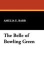 Image for The Belle of Bowling Green