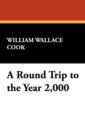 Image for A Round Trip to the Year 2,000