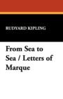 Image for From Sea to Sea / Letters of Marque