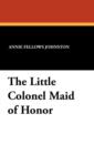 Image for The Little Colonel Maid of Honor