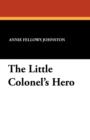 Image for The Little Colonel&#39;s Hero
