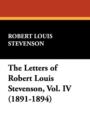 Image for The Letters of Robert Louis Stevenson, Vol. IV (1891-1894)