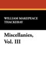 Image for Miscellanies, Vol. III