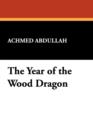 Image for The Year of the Wood Dragon
