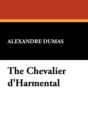 Image for The Chevalier D&#39;Harmental