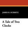 Image for A Tale of Two Clocks