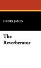 Image for The Reverberator