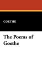 Image for The Poems of Goethe