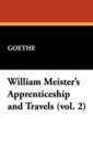 Image for William Meister&#39;s Apprenticeship and Travels (Vol. 2)