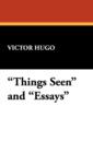 Image for Things Seen and Essays