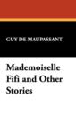 Image for Mademoiselle Fifi and Other Stories