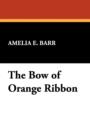Image for The Bow of Orange Ribbon