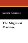 Image for The Mightiest Machine