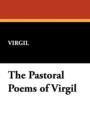 Image for The Pastoral Poems of Virgil