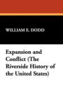 Image for Expansion and Conflict (the Riverside History of the United States)