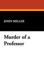 Image for Murder of a Professor
