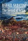 Image for The Sword of Islam and Other Tales of Adventure