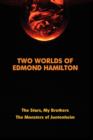 Image for Two Worlds of Edmond Hamilton
