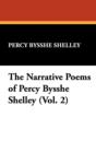 Image for The Narrative Poems of Percy Bysshe Shelley (Vol. 2)
