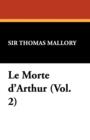 Image for Le Morte D&#39;Arthur (Vol. 2)