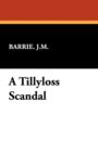 Image for A Tillyloss Scandal