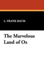 Image for The Marvelous Land of Oz