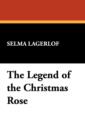 Image for The Legend of the Christmas Rose