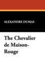 Image for The Chevalier de Maison-Rouge