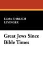Image for Great Jews Since Bible Times