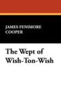 Image for The Wept of Wish-Ton-Wish