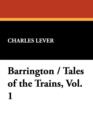 Image for Barrington / Tales of the Trains, Vol. 1