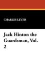 Image for Jack Hinton the Guardsman, Vol. 2