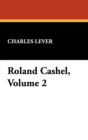 Image for Roland Cashel, Volume 2