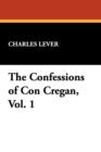 Image for The Confessions of Con Cregan, Vol. 1