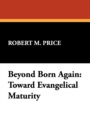 Image for Beyond Born Again