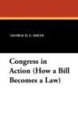 Image for Congress in Action (How a Bill Becomes a Law)