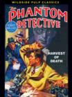 Image for Phantom Detective: Harvest of Death