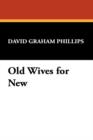 Image for Old Wives for New