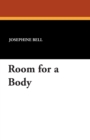 Image for Room for a Body