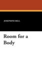 Image for Room for a Body