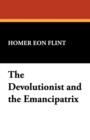 Image for The Devolutionist and the Emancipatrix