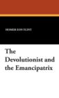 Image for The Devolutionist and the Emancipatrix