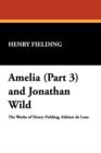 Image for Amelia (Part 3) and Jonathan Wild