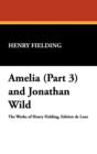 Image for Amelia (Part 3) and Jonathan Wild