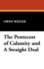Image for The Pentecost of Calamity and a Straight Deal